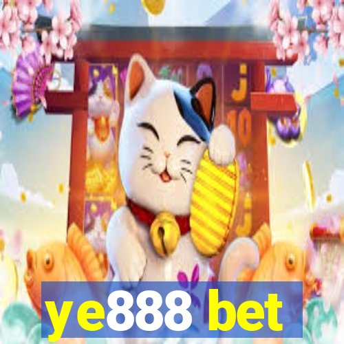 ye888 bet